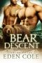 [Bear Memory 03] • Bear Descent